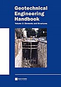 Geotechnical Engineering Handbook Elements and Structures, w. CD-ROM