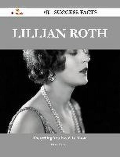 Lillian Roth 46 Success Facts - Everything you need to know about Lillian Roth
