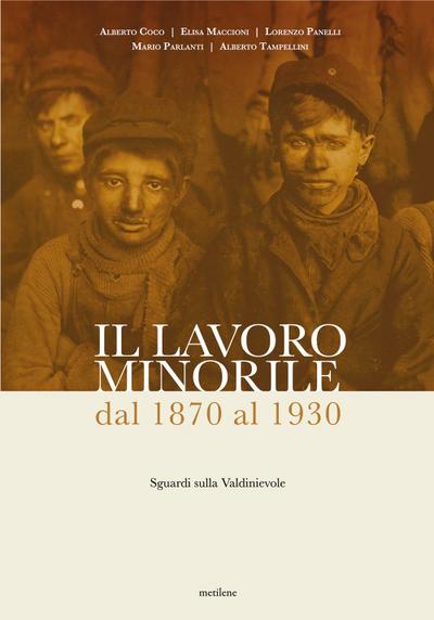 Coco, A: Lavoro minorile dal 1870 al 1930. Sguardi sulla Val