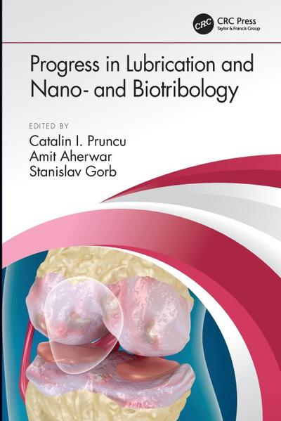 Progress in Lubrication and Nano- and Biotribology