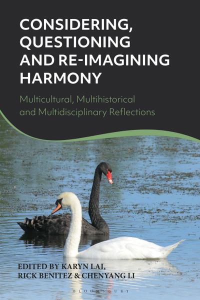 Considering, Questioning and Re-Imagining Harmony