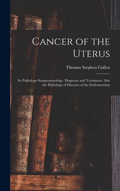 Cancer of the Uterus