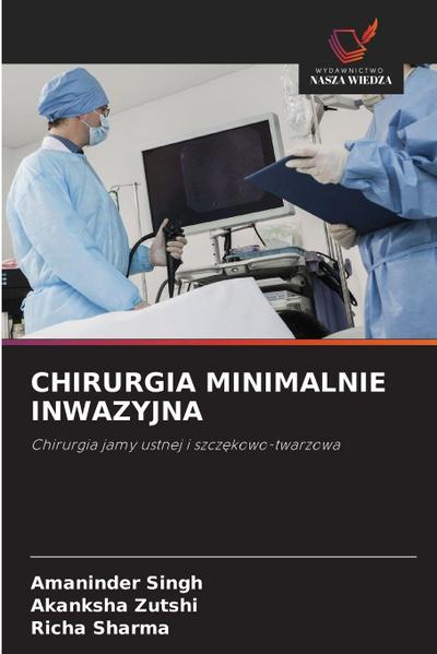 CHIRURGIA MINIMALNIE INWAZYJNA