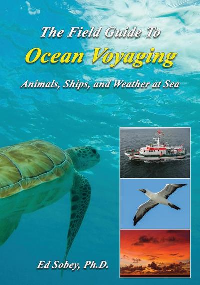 The Field Guide to Ocean Voyaging