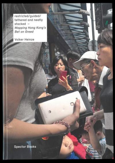 Mapping Hong Kong’s Bet on Greed