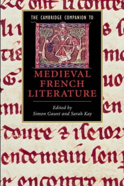 The Cambridge Companion to Medieval French Literature
