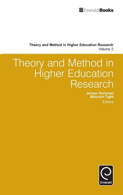 Theory and Method in Higher Education Research