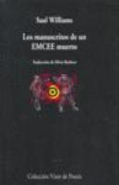 Los manuscritos de un emcee muerto