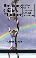Breaking the Chains of Culture