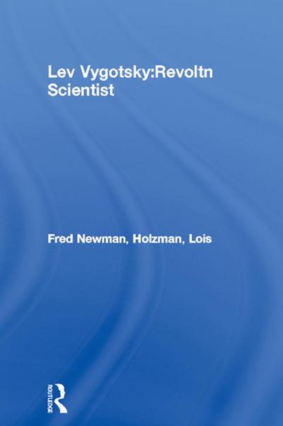 Lev Vygotsky:Revoltn Scientist