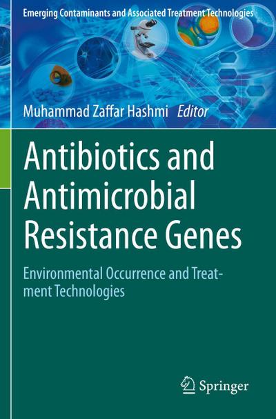 Antibiotics and Antimicrobial Resistance Genes