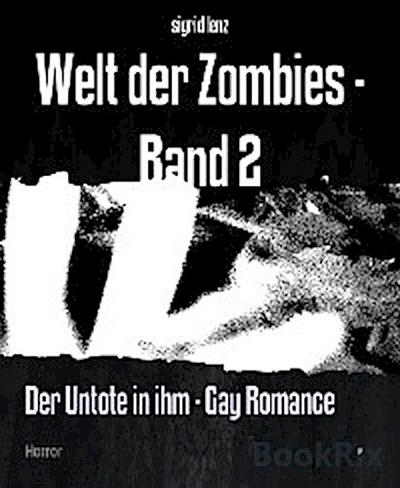 Welt der Zombies - Band 2