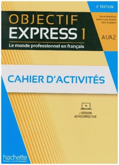 Objectif Express 1 - 3e édition, m. 1 Buch, m. 1 Beilage