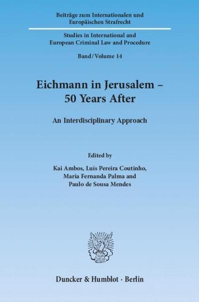 Eichmann in Jerusalem - 50 Years After