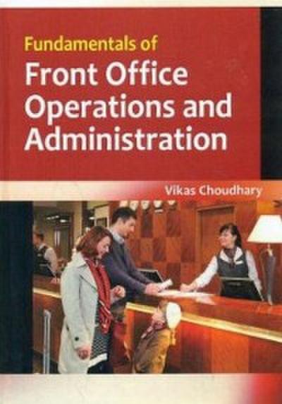 Fundamentals Of Front Office Operations And Administration