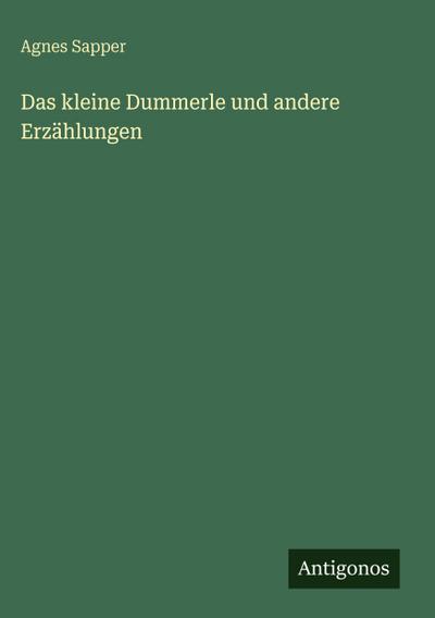 Das kleine Dummerle und andere Erzählungen