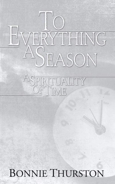 To Everything a Season