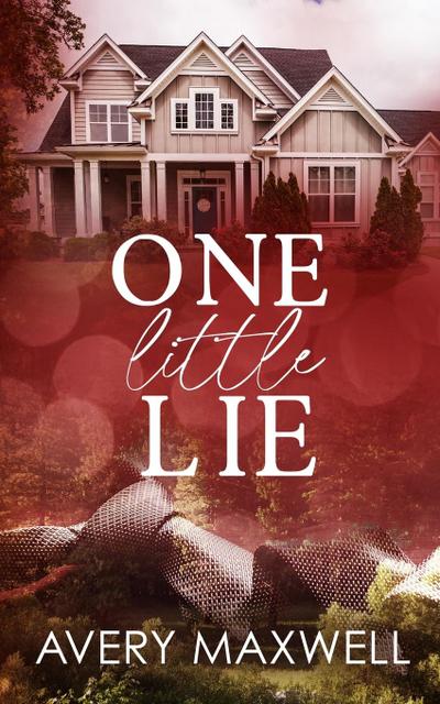 One Little Lie
