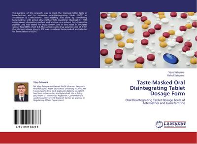 Taste Masked Oral Disintegrating Tablet Dosage Form - Vijay Satapara