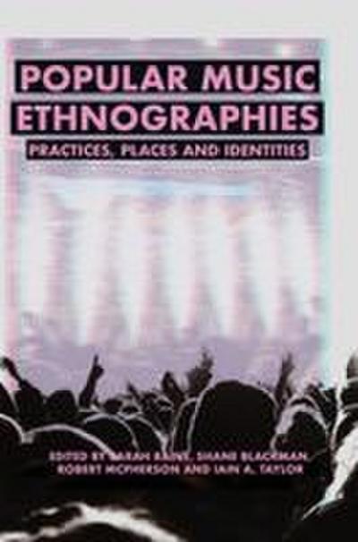 Popular Music Ethnographies