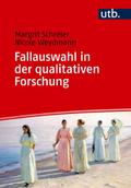 Fallauswahl in der qualitativen Forschung