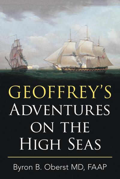 Geoffrey’s Adventures on the High Seas