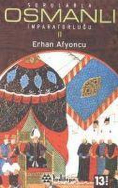 Sorularla Osmanli Imparatorlugu 2