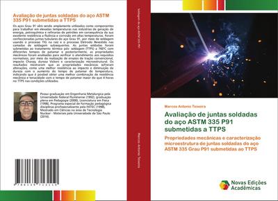 Avaliação de juntas soldadas do aço ASTM 335 P91 submetidas a TTPS