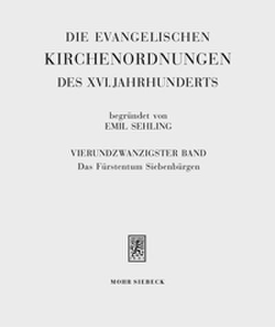 Die evangelischen Kirchenordnungen des XVI. Jahrhunderts