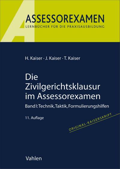 Die Zivilgerichtsklausur im Assessorexamen