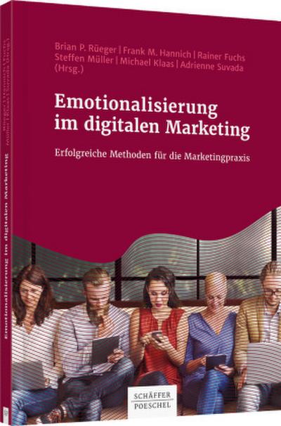 Emotionalisierung im digitalen Marketing