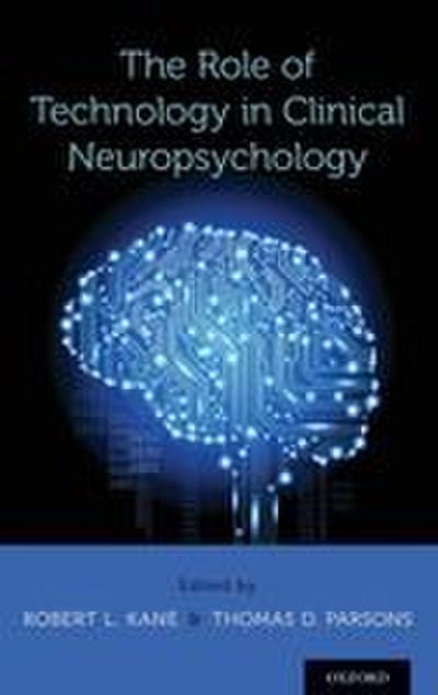 Role of Technology in Clinical Neuropsychology