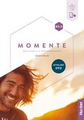 Momente B1.2 - Ausgabe DTZ: Deutsch als Fremdsprac ...