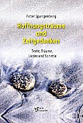 Hoffnungsträume und Zeitgedanken Texte, Träume, Lieder und Sonette