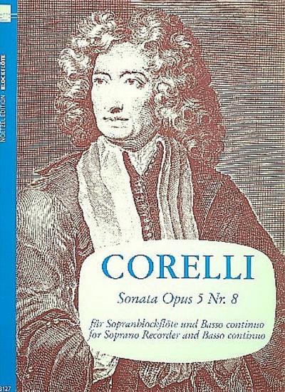 Sonate a-Moll op.5,8für Sopranblockflöte (Violine) und Bc