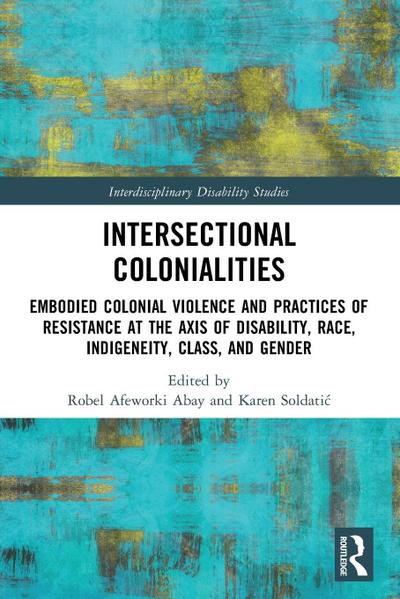 Intersectional Colonialities
