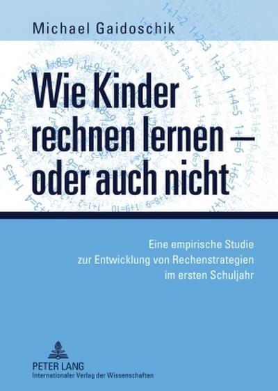 Wie Kinder rechnen lernen - oder auch nicht