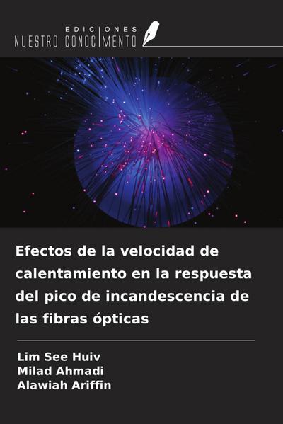 Efectos de la velocidad de calentamiento en la respuesta del pico de incandescencia de las fibras ópticas
