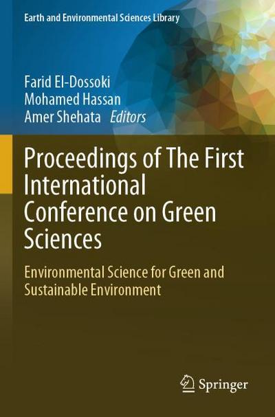 Proceedings of The First International Conference on Green Sciences