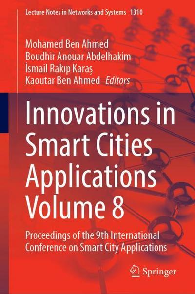 Innovations in Smart Cities Applications Volume 8
