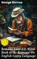 Romano Lavo-Lil: Word Book of the Romany; Or, Engl