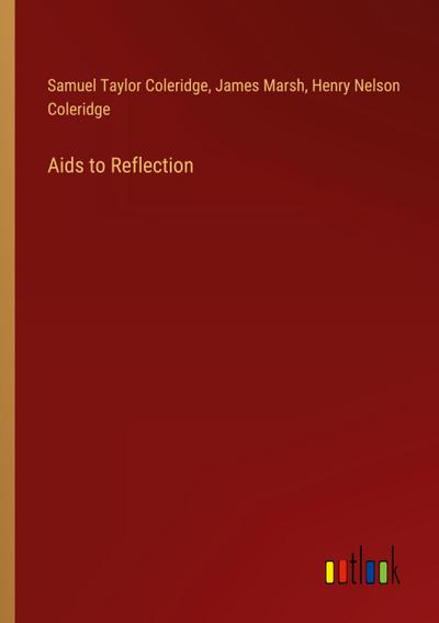 Aids to Reflection