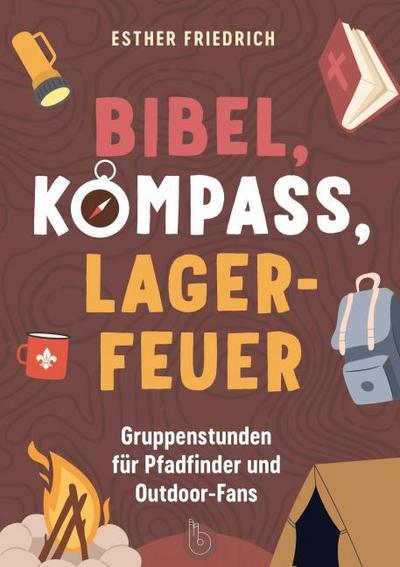 Bibel, Kompass, Lagerfeuer
