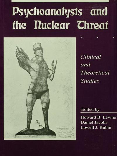 Psychoanalysis and the Nuclear Threat