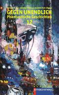 GEGEN UNENDLICH 12