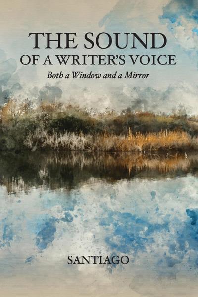 The Sound of a Writer’s Voice
