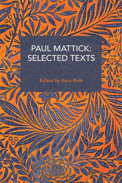 Paul Mattick: Selected Texts