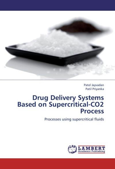 Drug Delivery Systems Based on Supercritical-CO2 Process