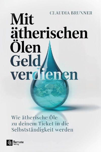 Mit ätherischen Ölen Geld verdienen