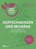 Kopfschmerzen und Migräne (Yang Sheng 5)